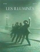 Couverture du livre « Les Illuminés » de Laurent-Frederic Bollee et Jean Dytar aux éditions Delcourt