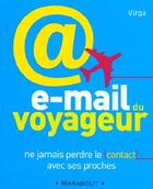 Couverture du livre « Le E-Mail Du Voyageur » de Virga aux éditions Marabout