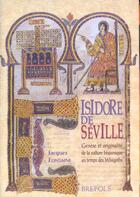Couverture du livre « Isidore de Séville » de Jacques Fontaine aux éditions Brepols