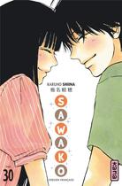 Couverture du livre « Sawako Tome 30 » de Karuho Shiina aux éditions Kana