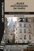 Couverture du livre « Les rues historiques de paris » de Sybil Canac aux éditions L'indispensable