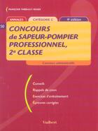 Couverture du livre « Le Concours De Sapeur-Pompier Professionnel ; 2e Classe » de Francoise Thiebault-Roger aux éditions Vuibert