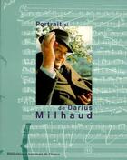 Couverture du livre « Portrait(s) de Darius Milhaud » de Myriam Chimenes et Catherine Massip aux éditions Bnf Editions