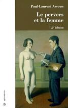 Couverture du livre « Le pervers et la femme (2e édition) » de Assoun/Paul-Laurent aux éditions Economica