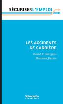 Couverture du livre « Les accidents de carrière » de David N. Margolis et Shaima Yassin aux éditions Presses De Sciences Po