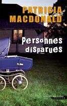 Couverture du livre « Personnes disparues » de Patricia Macdonald aux éditions Succes Du Livre