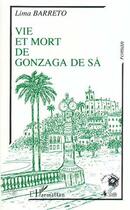 Couverture du livre « Vie & mort gonzaga de sa » de Barreto aux éditions L'harmattan