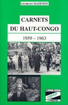 Couverture du livre « Camets du Haut-Congo 1959-1963 » de Georges Mazenot aux éditions L'harmattan