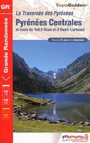 Couverture du livre « Pyrénées Centrales ; 65-31 - GR10-GRP-GR101 - 1091 (6e édition) » de  aux éditions Ffrp