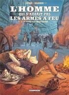 Couverture du livre « L'homme qui n'aimait pas les armes à feu t.3 : le mystère de la femme araignée » de Wilfrid Lupano et Paul Salomone aux éditions Delcourt