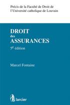 Couverture du livre « Droit des assurances (5e édition) » de Marcel Fontaine aux éditions Larcier