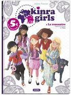 Couverture du livre « Kinra girls t.1 : la rencontre des Kinra girls » de Juliette Fournier aux éditions Play Bac Bd