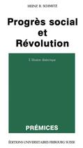 Couverture du livre « Progrès social et révolution » de Hheinz R. Schmitz aux éditions Tequi
