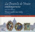 Couverture du livre « La dentelle de Venise contemporaine ; savoir-faire et créations » de Myriam Benamor aux éditions Editions Carpentier