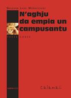 Couverture du livre « N'aghju da empia un campusantu » de G.-L. Moracchini aux éditions Albiana