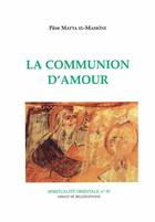 Couverture du livre « La communion d'amour » de Matta El-Maskine aux éditions Bellefontaine