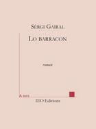 Couverture du livre « Lo barracon » de Sergi Gairal aux éditions Institut D'etudes Occitanes
