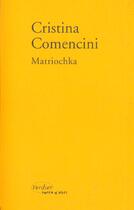 Couverture du livre « Matriochka » de Cristina Comencini aux éditions Verdier
