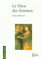 Couverture du livre « Le Dieu des femmes » de Luisa Muraro aux éditions Lessius
