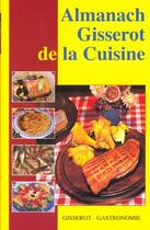 Couverture du livre « Almanach gisserot de la cuisine » de Gisserot Editions aux éditions Gisserot