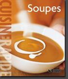 Couverture du livre « Soupes » de Williams Sonoma aux éditions Broquet