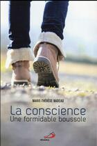 Couverture du livre « La conscience ; une formidable boussole » de Marie-Therese Nadeau aux éditions Mediaspaul