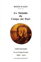 Couverture du livre « La médaille du Campo dei Fiori » de Boyer D'Agen aux éditions Amities Spirituelles