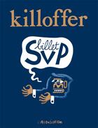 Couverture du livre « Billet svp » de Patrice Killoffer aux éditions L'association