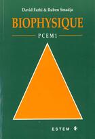 Couverture du livre « Biophysique pcem1 » de Fahri aux éditions Estem