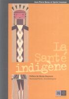 Couverture du livre « Sante indigene (la) » de Crossman/Barou aux éditions Indigene