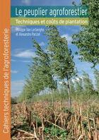 Couverture du livre « Le peuplier agroforestier » de Philippe Van Lerberghe et Alexandre Parisel aux éditions Idf