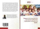 Couverture du livre « La journee de lancement officiel de l'education inclusive au sahel » de Bakouan Mamourou aux éditions Editions Universitaires Europeennes