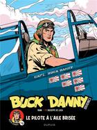 Couverture du livre « Buck Danny - origines Tome 1 : le pilote à l'aile brisée » de Yann aux éditions Dupuis
