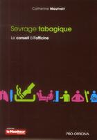 Couverture du livre « Le sevrage tabagique » de Catherine Mautrait aux éditions Moniteur Des Pharmacies