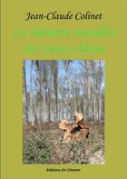 Couverture du livre « La mémoire mouillée des vieux chênes » de Jean-Claude Colinet aux éditions En Chemin