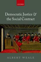 Couverture du livre « Democratic Justice and the Social Contract » de Weale Albert aux éditions Oup Oxford