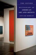 Couverture du livre « The Oxford Dictionary of American Art and Artists » de Morgan Ann Lee aux éditions Oxford University Press Usa