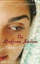 Couverture du livre « THE SAFFRON KITCHEN » de Yasmin Crowther aux éditions Little Brown Uk