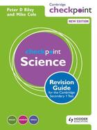 Couverture du livre « Cambridge Checkpoint Science Revision Guide for the Cambridge Secondar » de Cole Mike aux éditions Hodder Education Digital