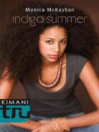 Couverture du livre « Indigo Summer (Mills & Boon Kimani) » de Mckayhan Monica aux éditions Mills & Boon Series