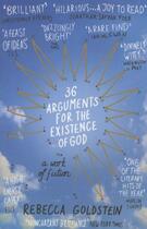 Couverture du livre « 36 Arguments for the Existence of God: A Work of Fiction » de Rebecca Goldstein aux éditions Atlantic Books