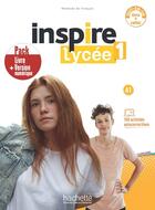 Couverture du livre « Inspire Lycée 1 - Pack livre/cahier + version numérique (A1) » de Marie-Jose Lopes et Fabienne Gallon et Emilie Mathieu-Benoit aux éditions Hachette Fle