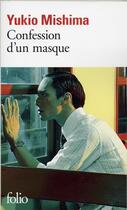 Couverture du livre « Confession d'un masque » de Yukio Mishima aux éditions Folio