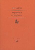 Couverture du livre « Experience et jugement » de Edmund Husserl aux éditions Puf