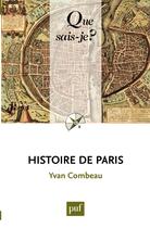 Couverture du livre « Histoire de Paris (8e édition) » de Yvan Combeau aux éditions Que Sais-je ?