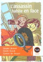 Couverture du livre « L'assassin habite en face » de Brigitte Aubert aux éditions Magnard