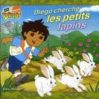 Couverture du livre « Diego et les petits lapins » de Lara Bergen et Brian Oesch aux éditions Albin Michel