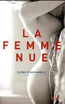 Couverture du livre « La femme nue » de Stancanelli-E aux éditions Stock