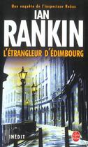 Couverture du livre « L'étrangleur d'Edimbourg » de Ian Rankin aux éditions Le Livre De Poche