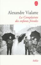 Couverture du livre « La complainte des enfants frivoles » de Alexandre Vialatte aux éditions Le Livre De Poche